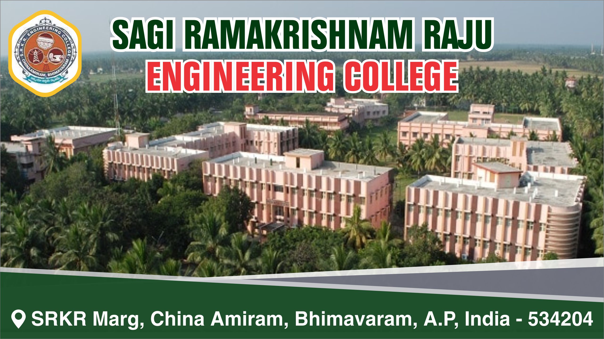 out side view of Sagi Ramakrishnam Raju Engineering College